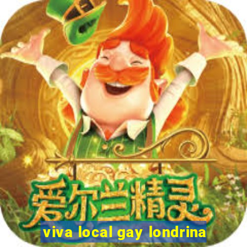 viva local gay londrina